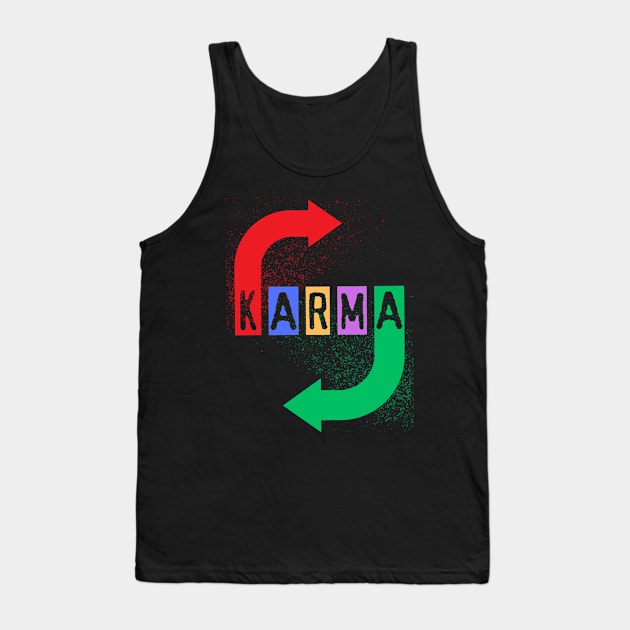 Karma Tank Top by Kenny The Bartender's Tee Emporium